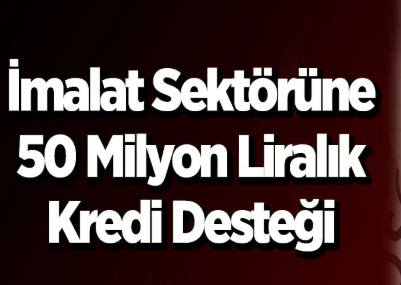 KOSGEB İSTİHDAMI KORUMA PROGRAMINDA 50 MİLYON TL'NA KADAR  KREDİ KULLANDIRIMLARI BAŞLIYOR